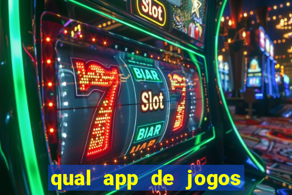 qual app de jogos que ganha dinheiro de verdade